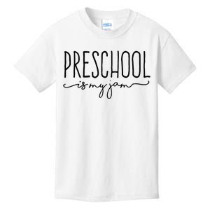 Back To School Preschool Is My Jam Pre K Teachers Student Kids T-Shirt