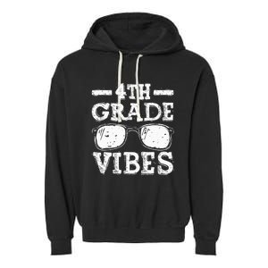 Back To School 4th Grade Vibes First Day Teacher Garment-Dyed Fleece Hoodie