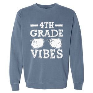 Back To School 4th Grade Vibes First Day Teacher Garment-Dyed Sweatshirt