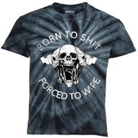 Born To Shit Forced To Wipe Kids Tie-Dye T-Shirt