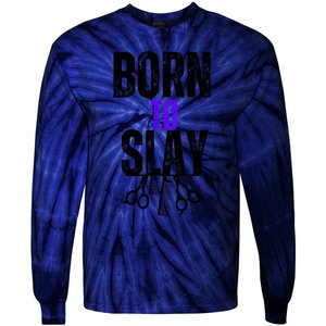 Born To Slay Hairdresser Hairstylist Tie-Dye Long Sleeve Shirt