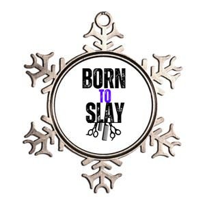 Born To Slay Hairdresser Hairstylist Metallic Star Ornament