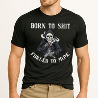 Born to Shit Forced to Wipe Born 2 Shit Forced 2 Wipe Performance Shirt