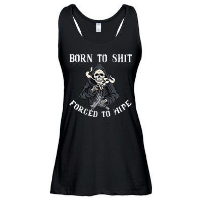 Born to Shit Forced to Wipe Born 2 Shit Forced 2 Wipe Ladies Essential Flowy Tank