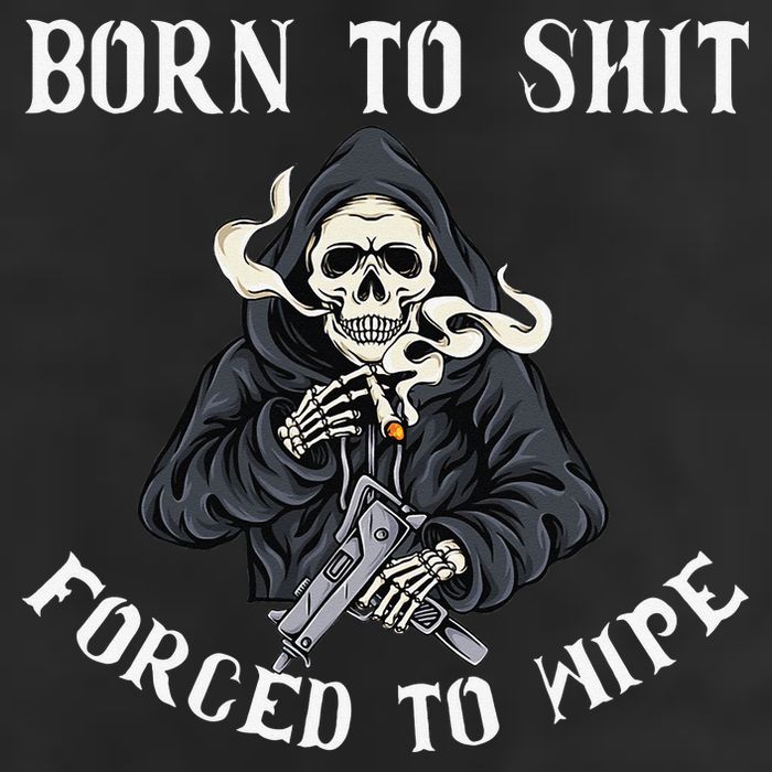 Born to Shit Forced to Wipe Born 2 Shit Forced 2 Wipe Tumbler