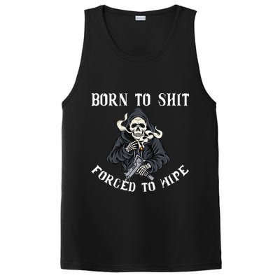 Born to Shit Forced to Wipe Born 2 Shit Forced 2 Wipe PosiCharge Competitor Tank