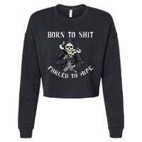 Born to Shit Forced to Wipe Born 2 Shit Forced 2 Wipe Cropped Pullover Crew