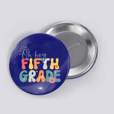 Back To School Fifth Grade Vibes Retro Hello 5Th Grade Gift Button