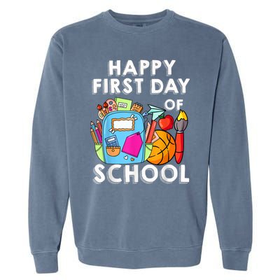 Back To School Happy First Day Of School Teacher Student Garment-Dyed Sweatshirt