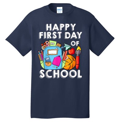 Back To School Happy First Day Of School Teacher Student Tall T-Shirt