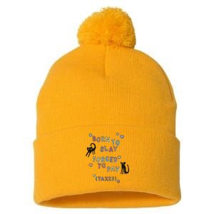 Born To Slay Forced To Pay Taxes Cat Pom Pom 12in Knit Beanie