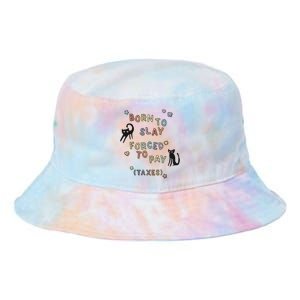 Born To Slay Forced To Pay Taxes Cat Tie Dye Newport Bucket Hat