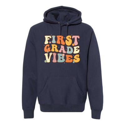 Back To School First Grade Vibes Student Teacher Women Premium Hoodie