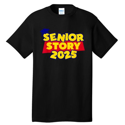 Back To School 2025 Grade Senior 2025 Story Class Of 2025 Tall T-Shirt