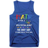 Back To School Math Is Not A Spectator Sport Math Teacher Gift Tank Top