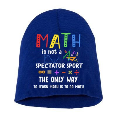 Back To School Math Is Not A Spectator Sport Math Teacher Gift Short Acrylic Beanie