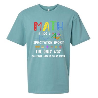 Back To School Math Is Not A Spectator Sport Math Teacher Gift Sueded Cloud Jersey T-Shirt