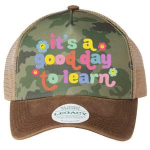 Back To School Motivational It's A Good Day To Learn Teacher Legacy Tie Dye Trucker Hat