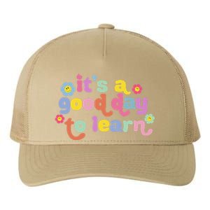 Back To School Motivational It's A Good Day To Learn Teacher Yupoong Adult 5-Panel Trucker Hat