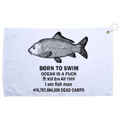 Born To Swim Ocean Is A Fuck Kill Em All 1989 Grommeted Golf Towel