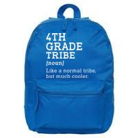 Back To School 4th Grade Tribe Teacher Fourth Grade Team Gift 16 in Basic Backpack