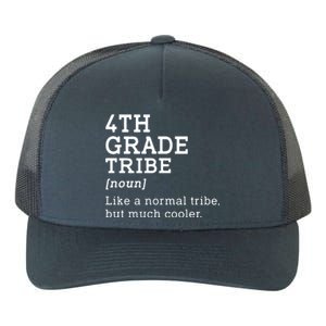 Back To School 4th Grade Tribe Teacher Fourth Grade Team Gift Yupoong Adult 5-Panel Trucker Hat