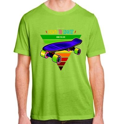 Born To Skate Ride To Live Adult ChromaSoft Performance T-Shirt