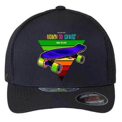 Born To Skate Ride To Live Flexfit Unipanel Trucker Cap
