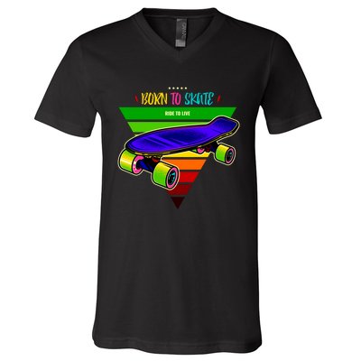 Born To Skate Ride To Live V-Neck T-Shirt