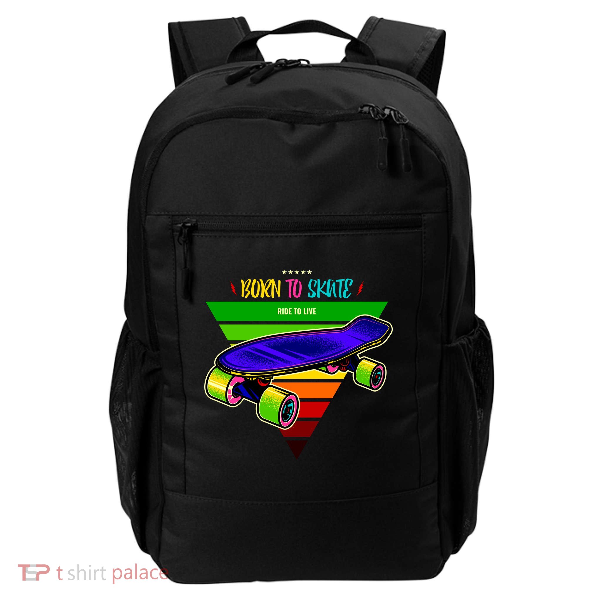 Born To Skate Ride To Live Daily Commute Backpack