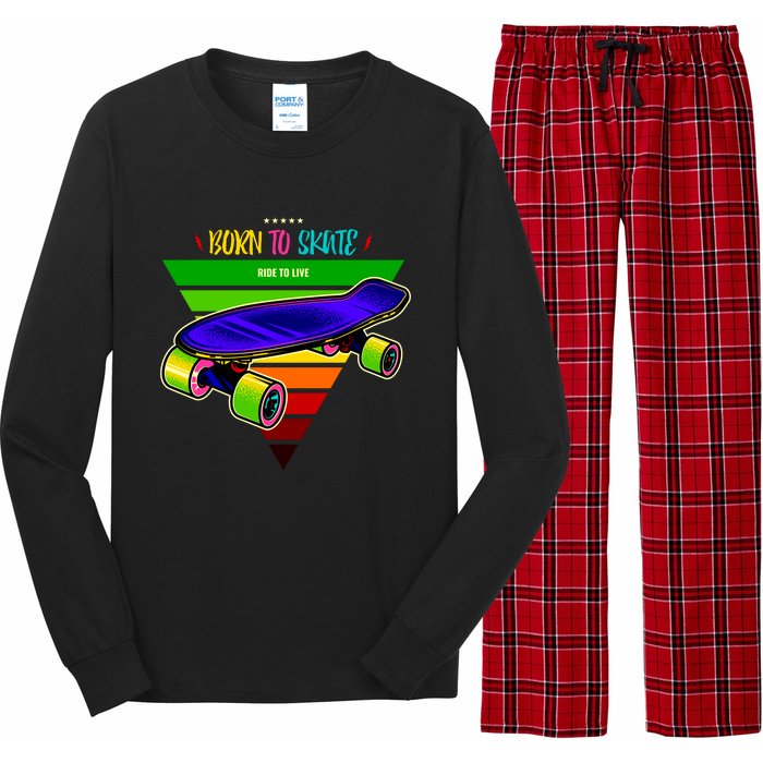 Born To Skate Ride To Live Long Sleeve Pajama Set