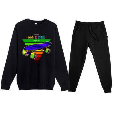 Born To Skate Ride To Live Premium Crewneck Sweatsuit Set