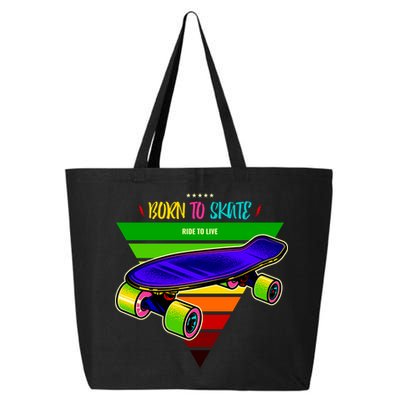 Born To Skate Ride To Live 25L Jumbo Tote
