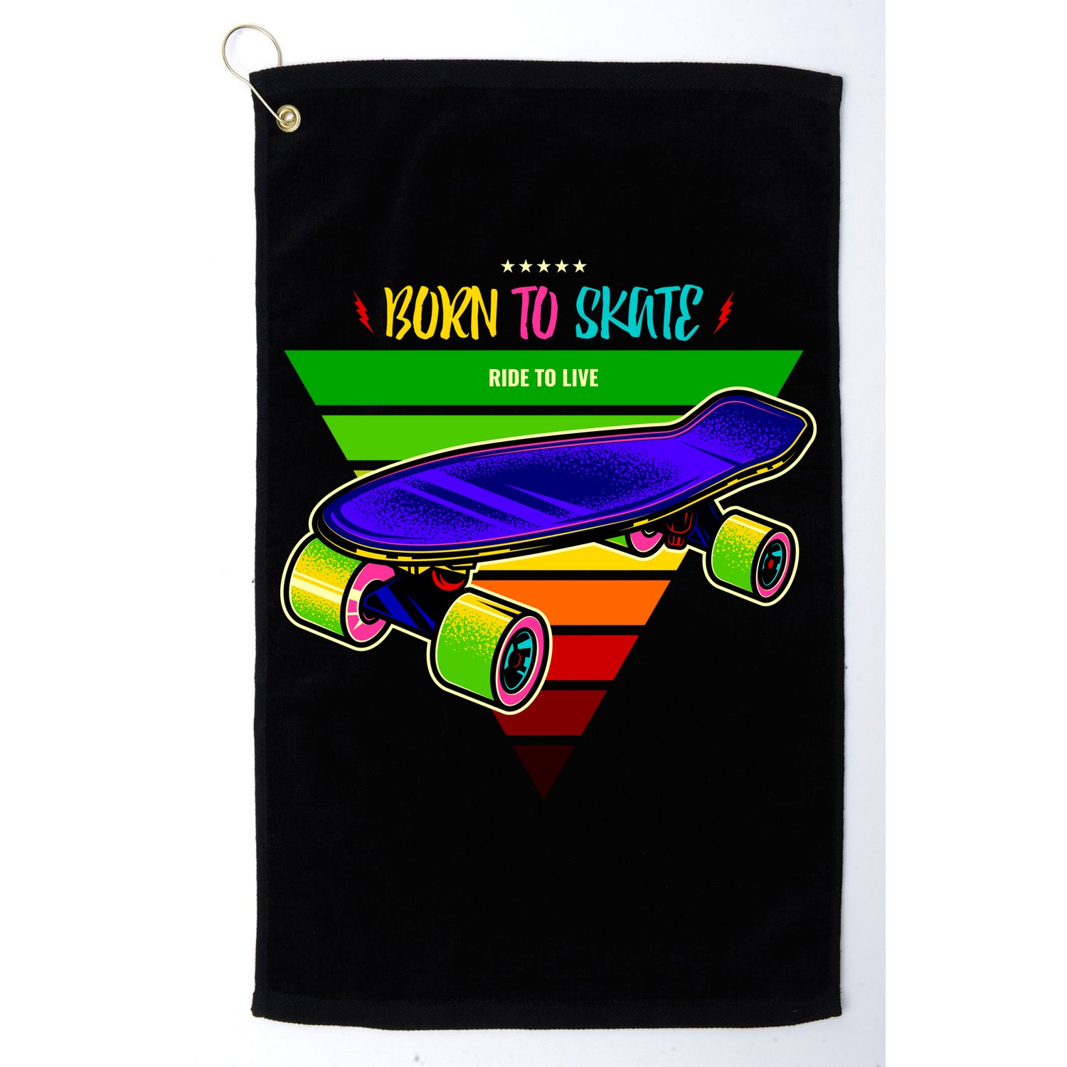 Born To Skate Ride To Live Golf Towel