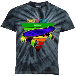 Born To Skate Ride To Live Kids Tie-Dye T-Shirt