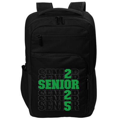 Back To School Officially A Senior Green Senior 2025 Impact Tech Backpack