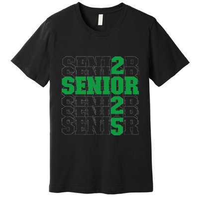 Back To School Officially A Senior Green Senior 2025 Premium T-Shirt