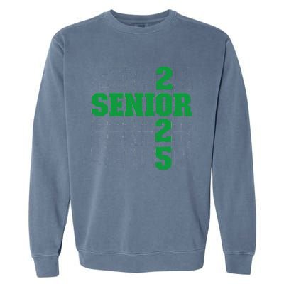 Back To School Officially A Senior Green Senior 2025 Garment-Dyed Sweatshirt