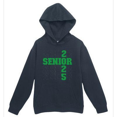 Back To School Officially A Senior Green Senior 2025 Urban Pullover Hoodie