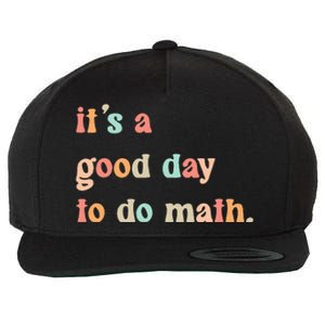 Back To School Its A Good Day To Do Math Teachers Wool Snapback Cap