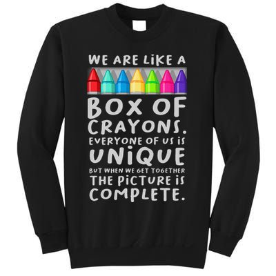 Back To School Teacher We Are Like A Box Of Crayons Sweatshirt