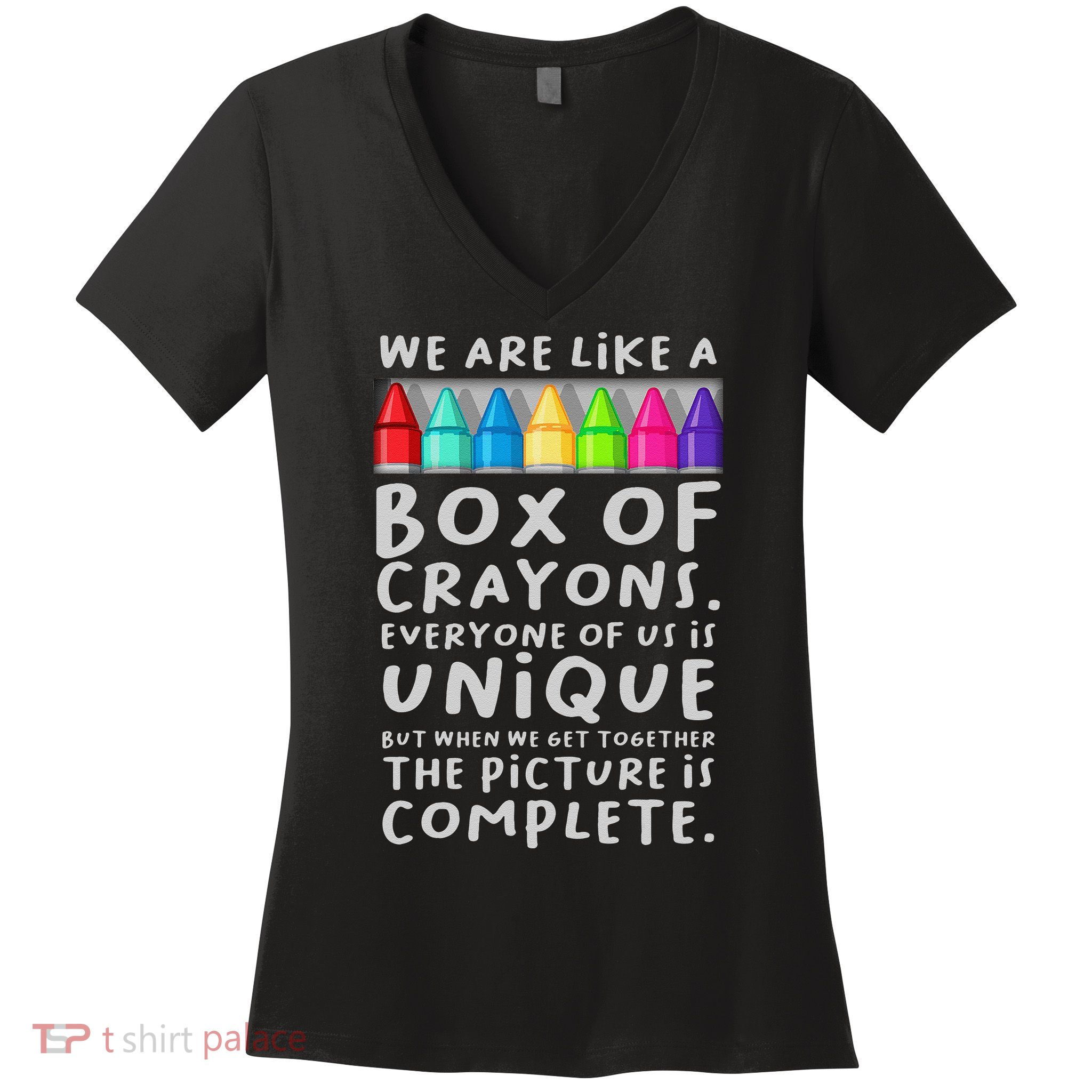 Back To School Teacher We Are Like A Box Of Crayons Women's V-Neck T-Shirt