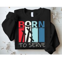 Born To Serve & Jesus Cross & Walk by Faith Christian Sweatshirt