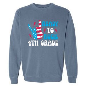 Back To School And Ready To Rock 4Th Grade Gift Garment-Dyed Sweatshirt