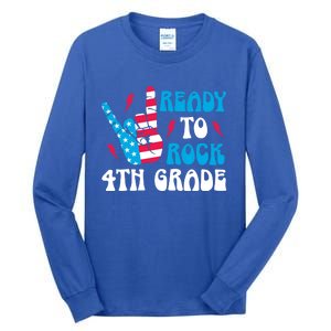 Back To School And Ready To Rock 4Th Grade Gift Tall Long Sleeve T-Shirt