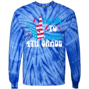 Back To School And Ready To Rock 4Th Grade Gift Tie-Dye Long Sleeve Shirt