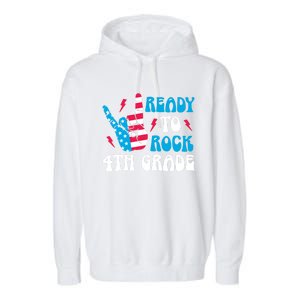 Back To School And Ready To Rock 4Th Grade Gift Garment-Dyed Fleece Hoodie