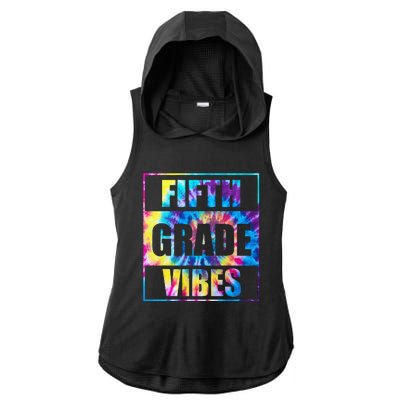 Back To School 5th Grade Vibes First Day Of School Teachers Ladies PosiCharge Tri-Blend Wicking Draft Hoodie Tank