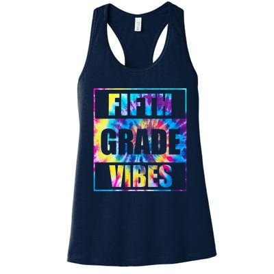 Back To School 5th Grade Vibes First Day Of School Teachers Women's Racerback Tank