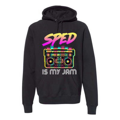 Back To School Retro Sped Is My Jam 80s Teacher Boombox Premium Hoodie